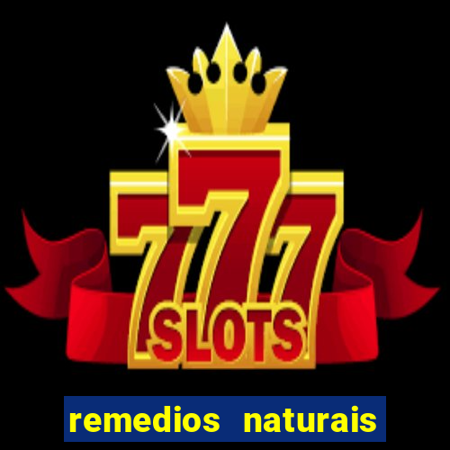 remedios naturais para diabetes